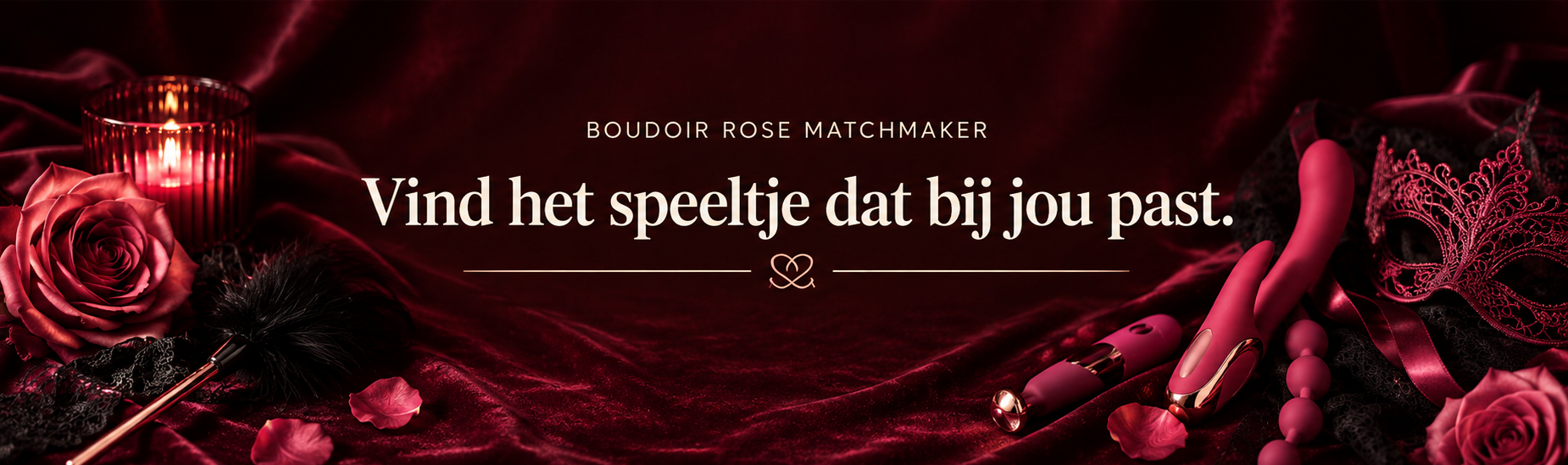 Boudoir Rose Matchmaker – Vind het speeltje dat bij jou past.